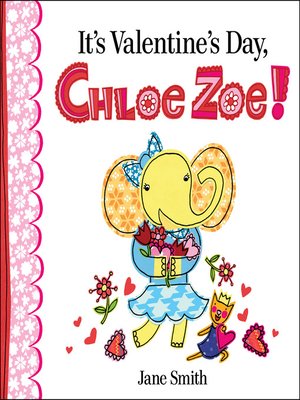 cover image of It's Valentine's Day, Chloe Zoe!